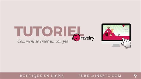 SÉRIE RAVELRY • Comment se créer un compte sur Ravelry.com.